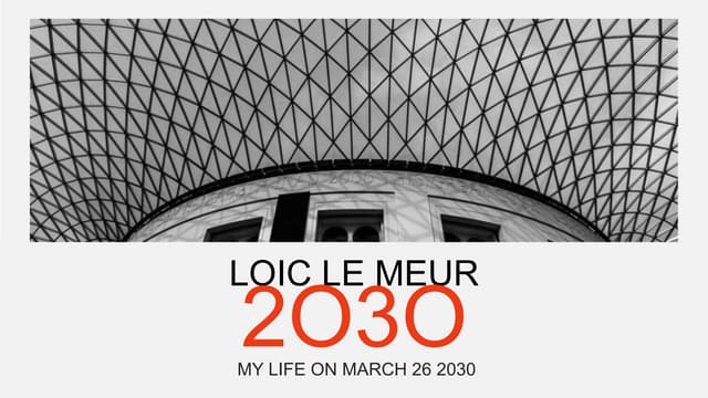 My Life in 2030 - Loic Le Meur