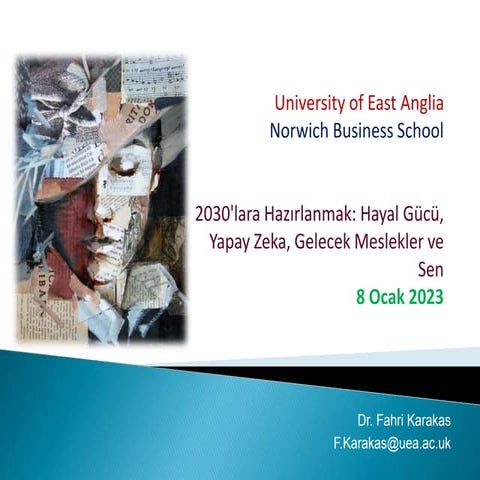 2030'lara Hazırlanmak- Hayal Gücü, Yapay Zeka, Gelecek Meslekler ve Sen.pptx