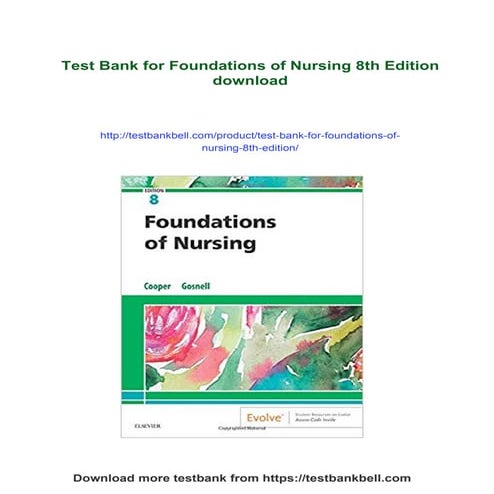 Test Bank for Foundations of Nursing 8th Edition