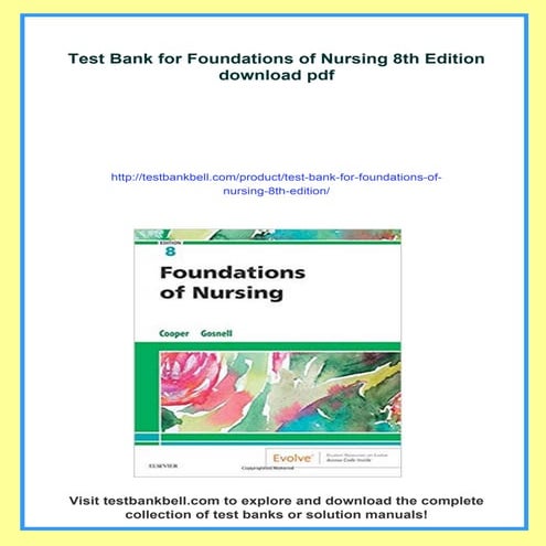 Test Bank for Foundations of Nursing 8th Edition