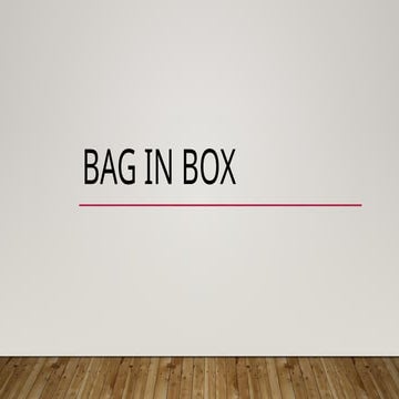 Comprehensive Overview of Bag-in-Box (BiB) Packaging System and Its ...