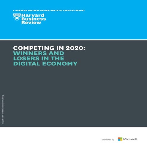 COMPETING IN 2020: WINNERS AND LOSERS IN THE DIGITAL ECONOMY
