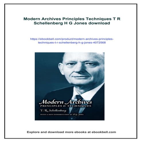 Modern Archives Principles Techniques T R Schellenberg H G Jones