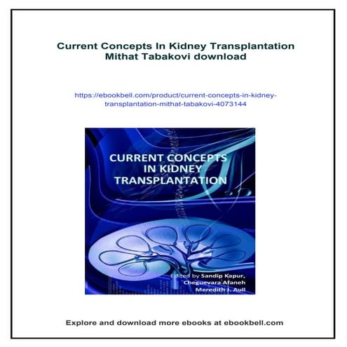 The Future of Kidney Transplantation and Recovery | PDF