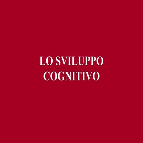 203 sviluppo cognitivo