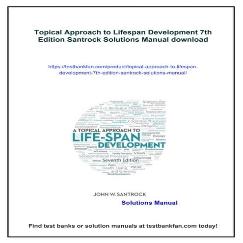 Topical Approach to Lifespan Development 7th Edition Santrock Solutions Manual