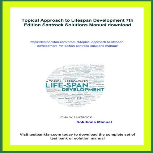 Topical Approach to Lifespan Development 7th Edition Santrock Solutions Manual