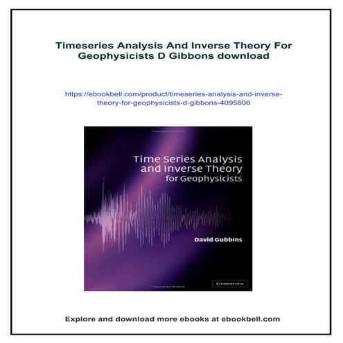 Timeseries Analysis And Inverse Theory For Geophysicists D Gibbons