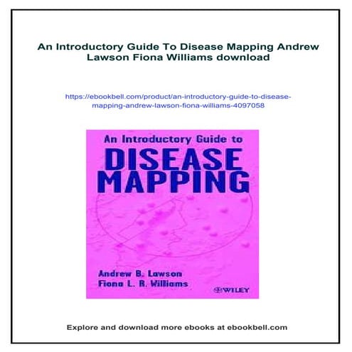An Introductory Guide To Disease Mapping Andrew Lawson Fiona Williams