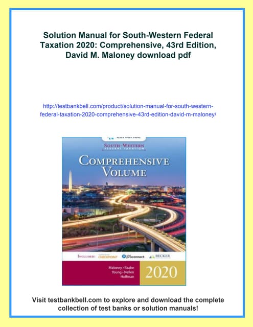Solution Manual for South-Western Federal Taxation 2020: Comprehensive, 43rd Edition, David M ...