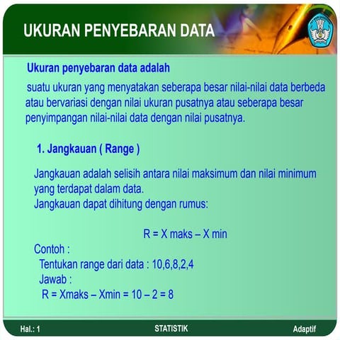 statistika - Ukuran Penyebaran Data untuk SMA SMK | PPT
