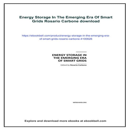 Energy Storage In The Emerging Era Of Smart Grids Rosario Carbone