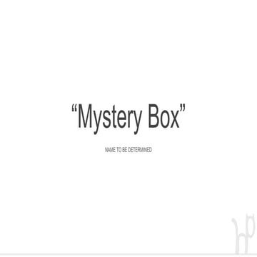 03-01-2016 Mystery Box Proposal