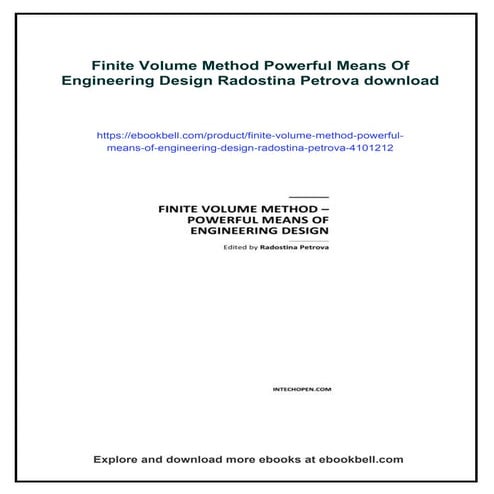 Finite Volume Method Powerful Means Of Engineering Design Radostina Petrova