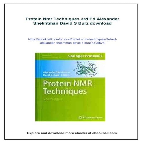 Protein Nmr Techniques 3rd Ed Alexander Shekhtman David S Burz | PDF