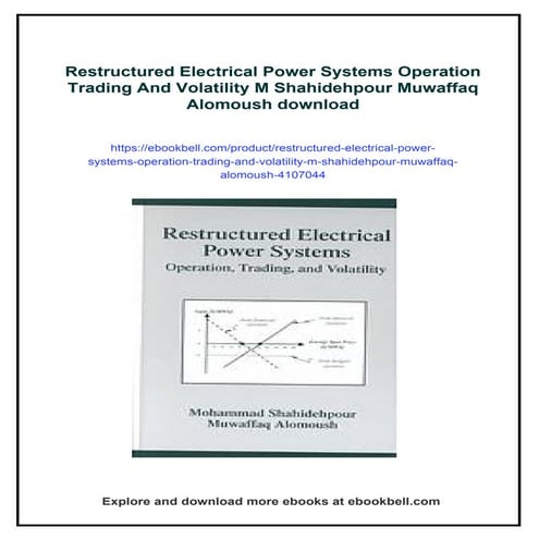 Restructured Electrical Power Systems Operation Trading And Volatility M Shahidehpour Muwaffaq Alomoush