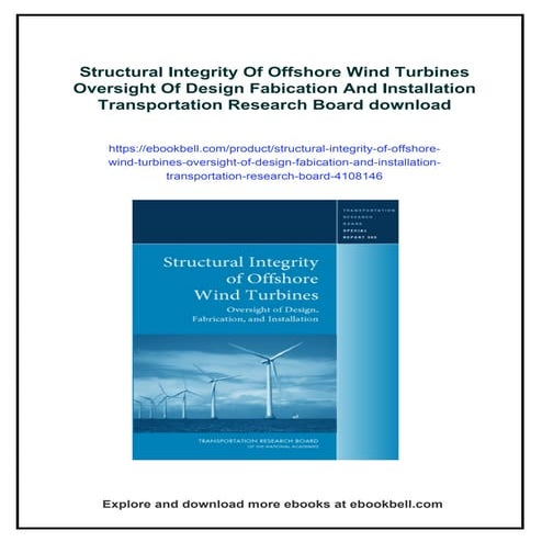 Structural Integrity Of Offshore Wind Turbines Oversight Of Design ...