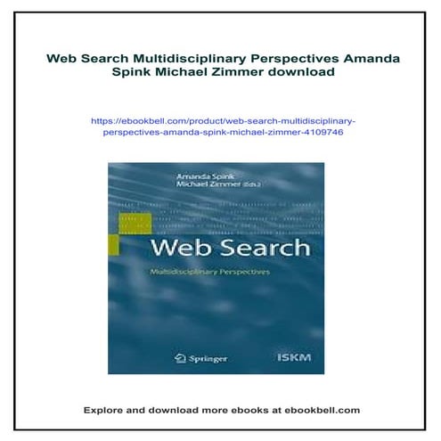 Web Search Multidisciplinary Perspectives Amanda Spink Michael Zimmer