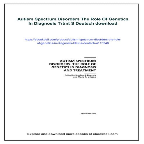 Autism Spectrum Disorders The Role Of Genetics In Diagnosis Trtmt S Deutsch