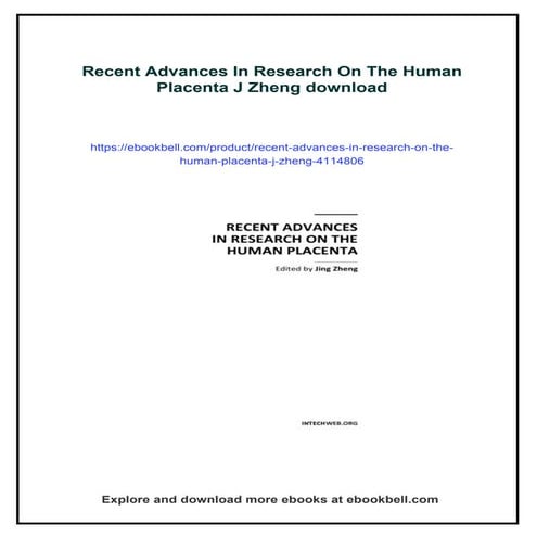 Recent Advances In Research On The Human Placenta J Zheng