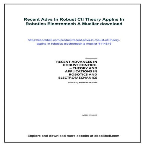 Recent Advs In Robust Ctl Theory Applns In Robotics Electromech A Mueller