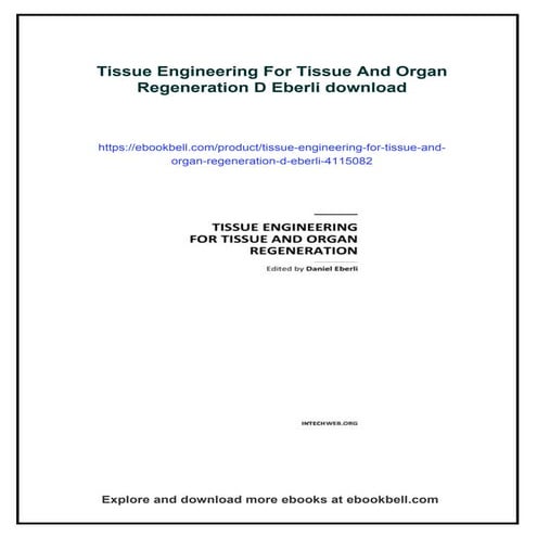 Tissue Engineering For Tissue And Organ Regeneration D Eberli