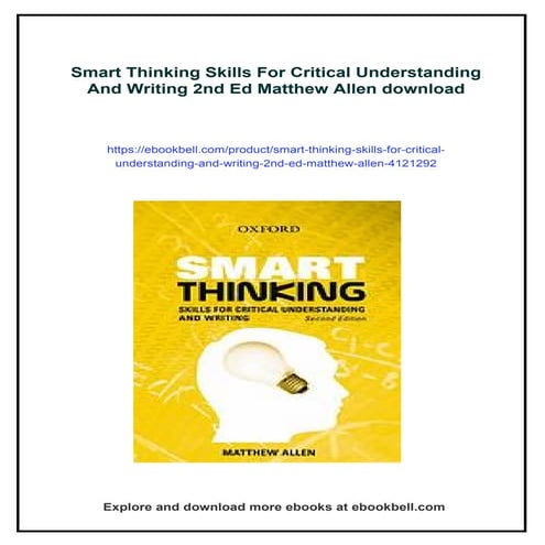 Smart Thinking Skills For Critical Understanding And Writing 2nd Ed Matthew A...