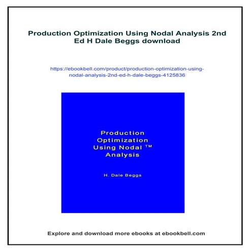 Production Optimization Using Nodal Analysis 2nd Ed H Dale Beggs