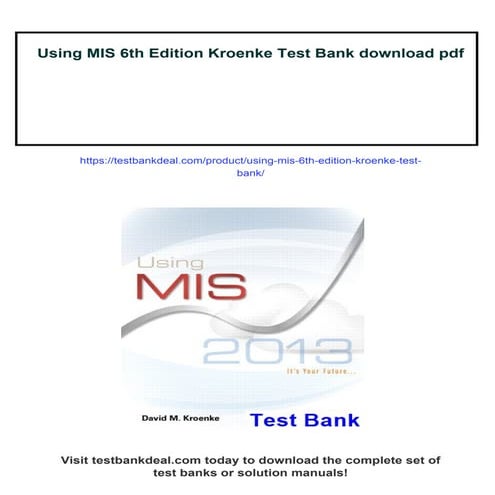 Using MIS 6th Edition Kroenke Test Bank all chapter instant download | PDF