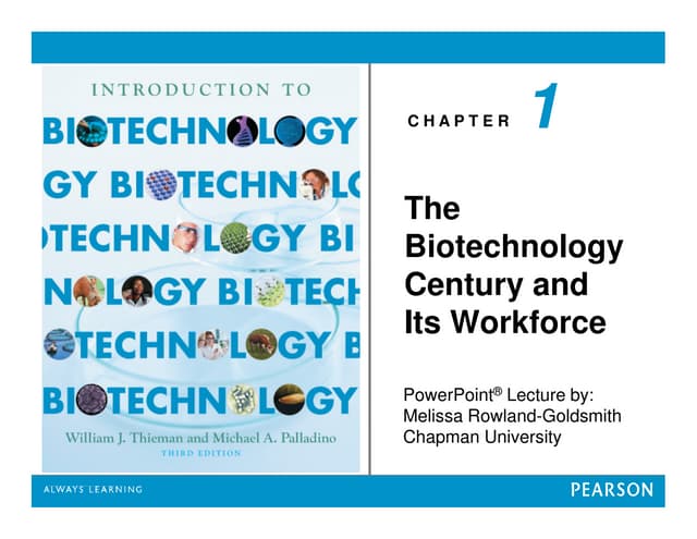The Biotechnology Century and Its Workfroce