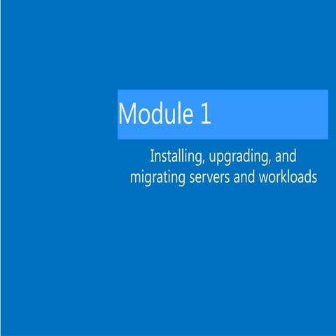 Windows Server 2016 MCSA Module1 - Introduction
