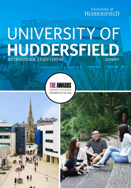 University Of Huddersfield Huddersfield Isc Brochure 2016 Ukeu Isc