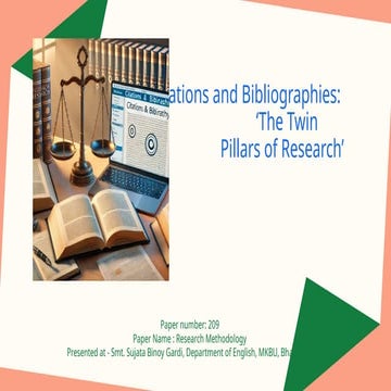209 Citations and Bibliographies_ 'The Twin Pillars of Research (1).pptx