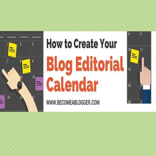 How to Create Your Editorial Calend...