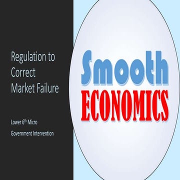 Regulation to Correct Market Failure