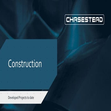 Chasestead Construction