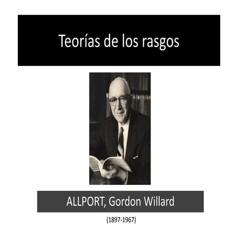 Teoría de los rasgos de Gordon Allport | PPT