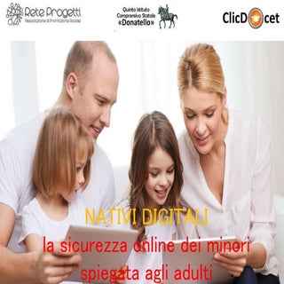 Nativi Digitali - La sicurezza onli...