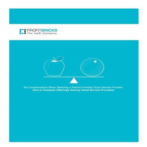 WhitePaper - MSP - Six Considerations When Selecting A Partner-Friendly Cloud...