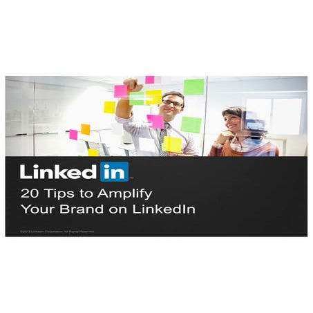 20 Great Tips to Launch your Company On LinkedIn