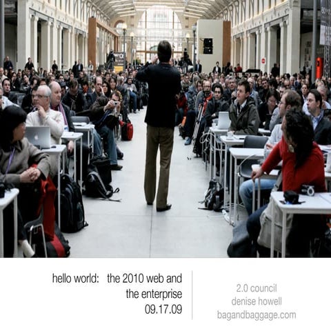hello world:  the 2010 web and the enterprise