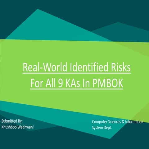 Real world risks for all Knowledge areas of PMBOK