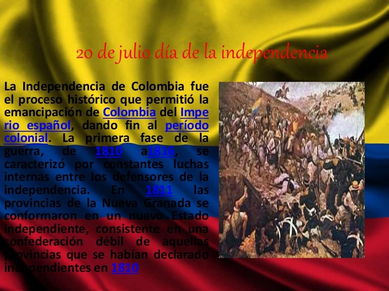 20 de julio día de la independencia 20 de julio día de la independencia