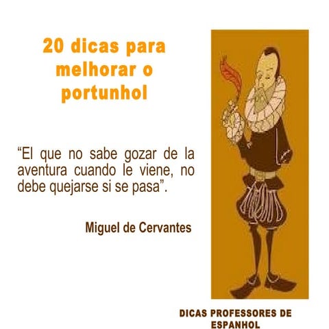 20 dicas para melhorar o portunhol | PPT