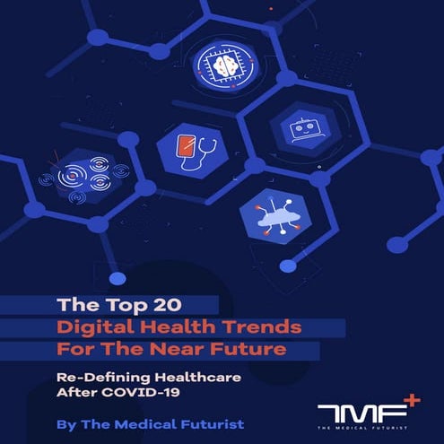 20 tendencias digitales en salud digital_ The Medical Futurist