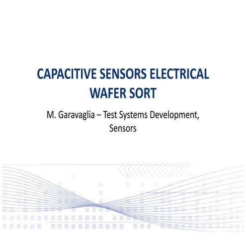 CAPACITIVE SENSORS ELECTRICAL WAFER SORT