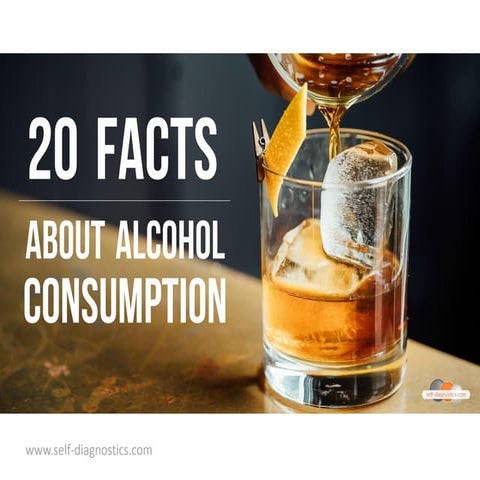 20 facts about alcohol consumption