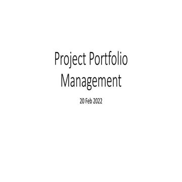 Project Portfolio Management  20 Feb 2022.pptx