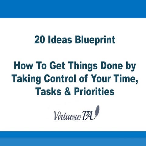 20 Ways to Get Things Done