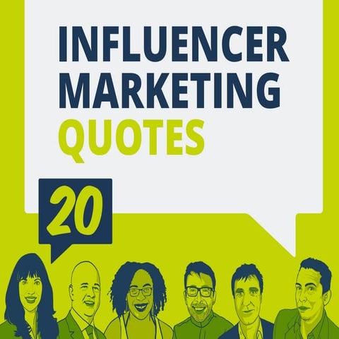 20 influencer marketing quotes